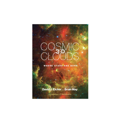 COSMIC CLOUDS 3D: WHERE STARS ARE BORN