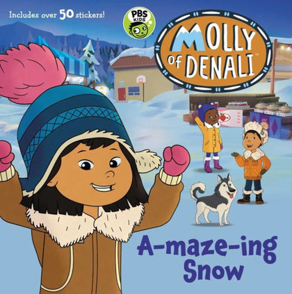 MOLLY OF DENALI A-MAZE-ING SNOW BOOK WITH 50+ STICKERS