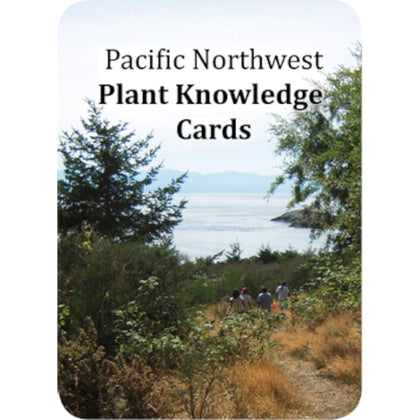 STRONG NATION PACIFIC NORTHWEST PLANT KNOWLEDGE CARDS