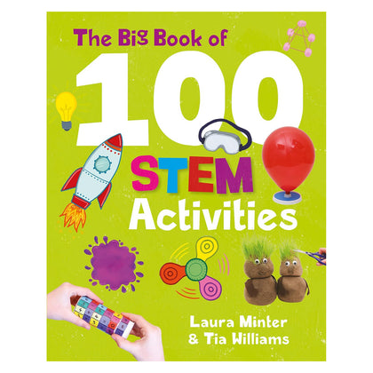THE BIG BOOK OF 100 STEM ACTIVITIES