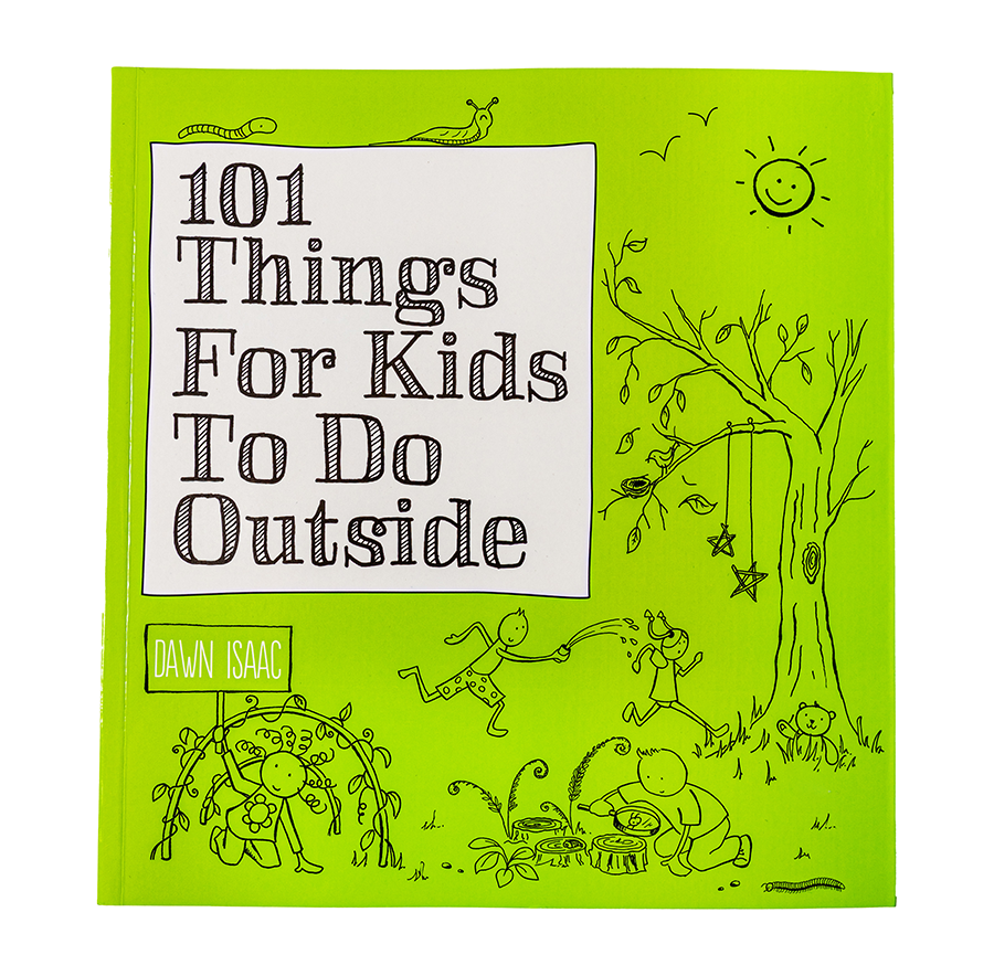 FIREFLY'S 101 THINGS FOR THE KIDS TO DO OUTSIDE