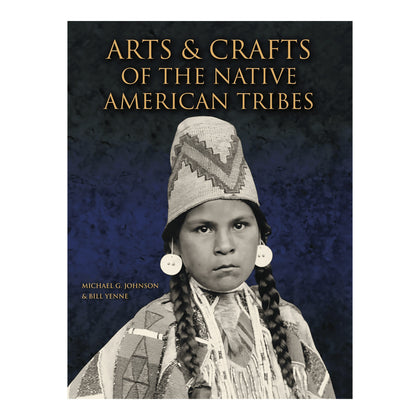 FIREFLY'S ARTS & CRAFTS OF THE NATIVE AMERICAN TRIBES